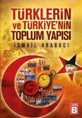 Türklerin ve Türkiye'nin Toplum Yapısı - İkinci El (Hafif Hasarlı)