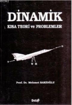 Dinamik Kısa Teori ve Problemler