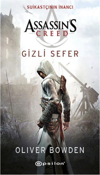 Suikastçının İnancı - Gizli Sefer; Assassin's Creed