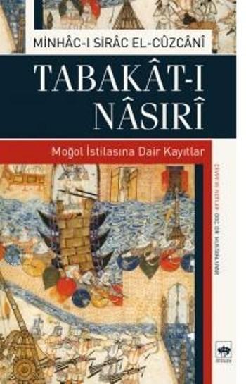 Tabakat-ı Nasıri; Moğol İstilasına Dair Kayıtlar