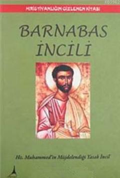 Barnabas İncili; Hz. Muhammedin Müjdelendiği Yasak İncil