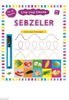  Kukla YayınlarıSebzeler 4 Yaş ve Üstü Çizgi Çizgi Etkinlik | Kolektif | Kukla Yayınları | 9786058184763 | 