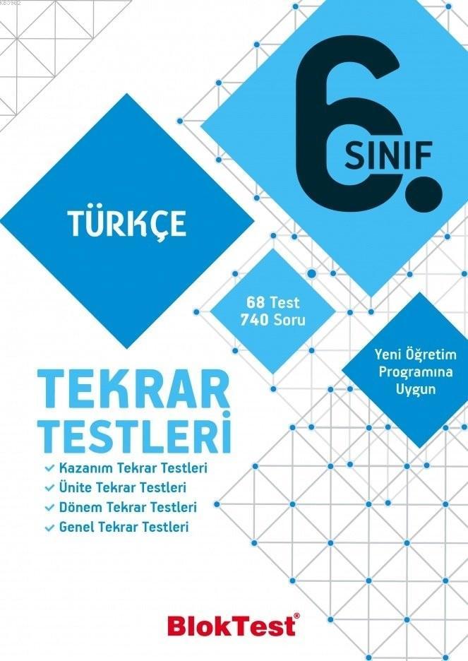  BlokTest Yayınları 6 Sınıf Türkçe Tekrar Testleri BlokTest | Bloktest Yayınları | 9789752418363 