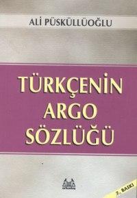 Türkçenin Argo Sözlüğü