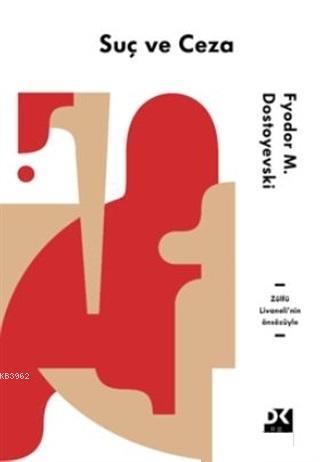  Suç ve Ceza | Fyodor Mihayloviç Dostoyevski | Özlem Asiltürk | Aslı Güneş | Doğan Kitap | 9786050964073 | 