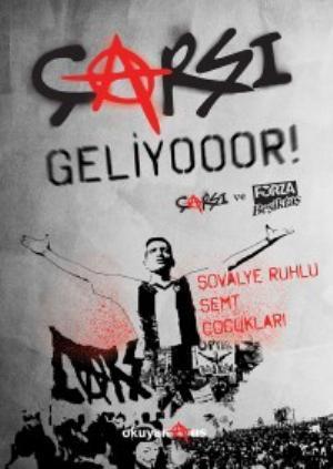 Çarşı Geliyooor!; Çarşı ve Forza Beşiktaş