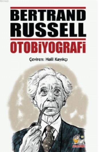 Bertrand Russel Otobiyografi