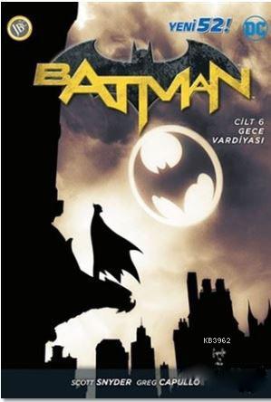 Batman Cilt 6 : Gece Vardiyası