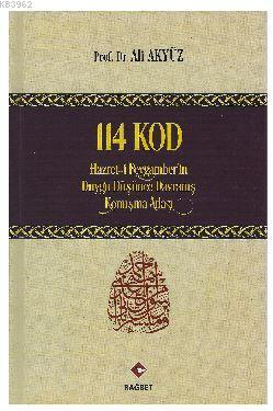 114 Kod (Hz. Peygamberin Duygu, Düşünce, Davranış, Konuşma Atlası)