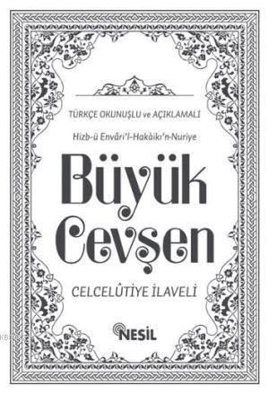 Büyük Cevşen Türkçe Okunuşlu ve Açıklamalı