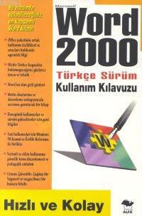 Word 2000 Türkçe Kullanım Kılavuzu; Hızlı ve Kolay