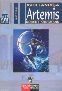 Artemis; Avcı Tanrıça