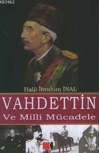 Vahdettin ve Milli Mücadele