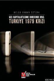 Geç Kapitalistleşme Sürecinde Kriz| Türkiye 1979 Krizi