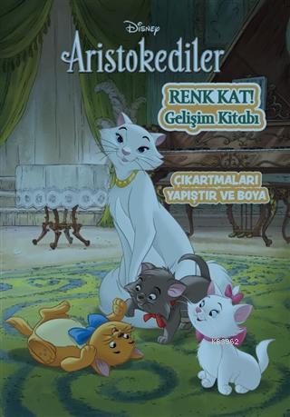 Disney Aristokediler; Renk Kat Gelişim Kitabı
