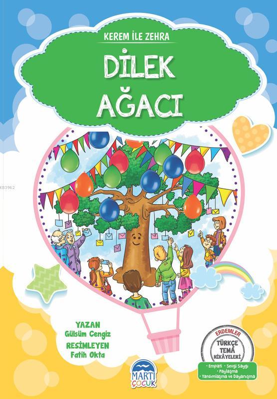 Kerem ile Zehra - Dilek Ağacı; Türkçe Tema Hikayeleri Seti