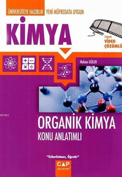 Çap Yayınları Üniversiteye Hazırlık Kimya Organik Kimya Konu Anlatımlı Çap 