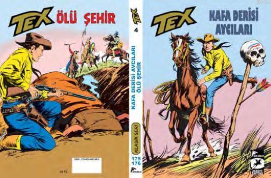 Tex Klasik Seri 4, Kafa Derisi Avcıları - Ölü Şehir