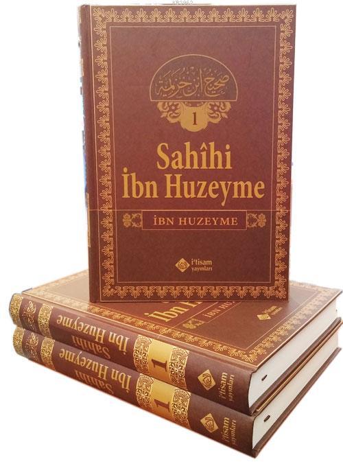  Sahîhi İbn Huzeyme 1 | İbn Huzeyme | Recep KüçükşahinMücahit TanrıbuyurduŞemsettin Işık | İtisam Yayınları | 9786058351783 | 