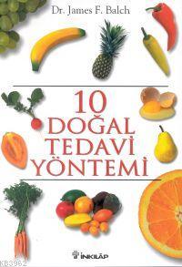 10 Doğal Tedavi Yöntemi