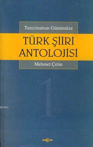 Tanzimattan Günümüze Türk Şiir Antolojisi 1-4
