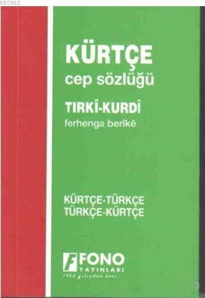 Kürtçe - Türkçe - Türkçe - Kürtçe Cep Sözlük