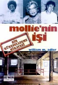 Mollie'nin İşi; Bir Küreselleşme Hikayesi