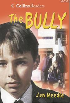 The Bully; Collins Readers