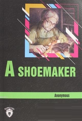 A Shoemaker Stage 3 (İngilizce Hikaye)