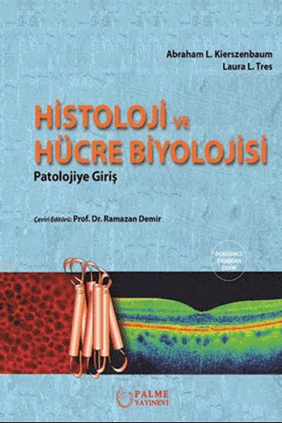 Histoloji ve Hücre Biyolojisi; Patolojiye Giriş