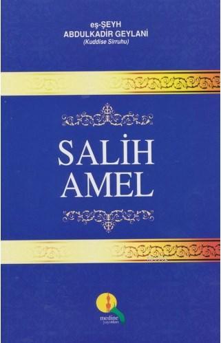  Salih Amel | Abdülkadir Geylani | Kazım Ağcakaya | Medine Yayıncılık | 9786054411993 | 