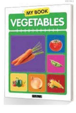  My Book Vegetables | My Book Vegetables | Kolektif | The Kidland | 9786054441693 