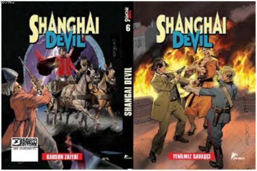 Shanghai Devil  6 -  Yenilmez Savaşçı