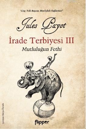  Mutluluğun Fethi | Flipper Yayınları | 9786058190993 