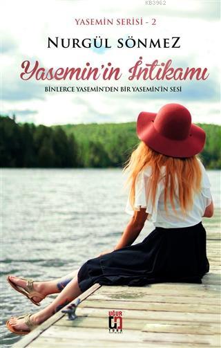 Yasemin'in İntikamı - Yasemin Serisi 2; Binlerce Yasemin'den Bir Yasemin'in Sesi