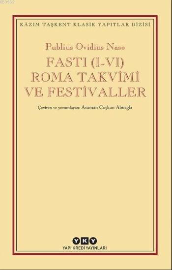 Fasti (I-VI) Roma Takvimi ve Festivaller