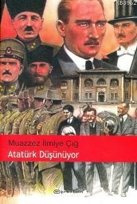 Atatürk Düşünüyor