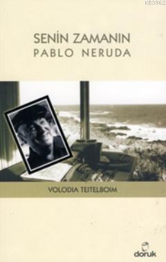 Senin Zamanın Pablo Neruda