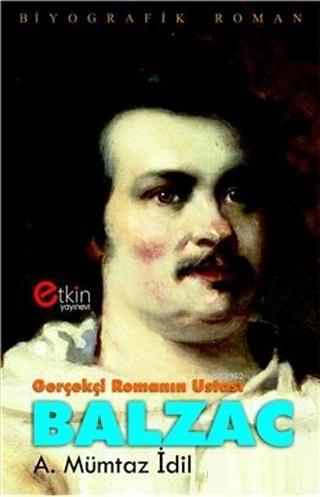 Gerçekçi Romanın Ustası - Balzac