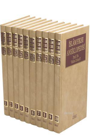  İslam Fıkhı Ansiklopedisi 10 Cilt | Vehbe Zuhaylî | Mehmet Ali Seraceddin | Ahmet Efe | Beşir Eryarsoy | Diğer Yayınlar | 9789944275293 | 
