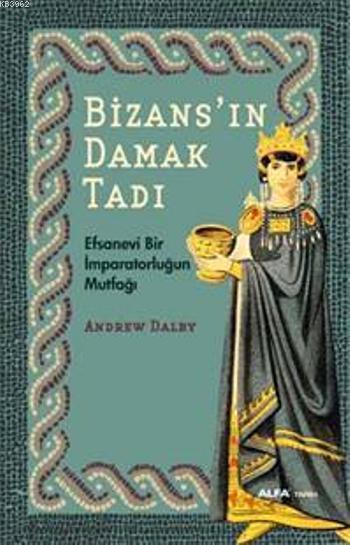 Bizans'ın Damak Tadı
