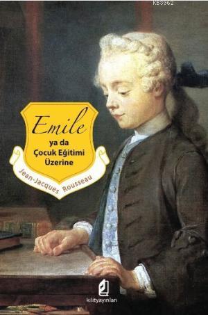 Emile ya da Çocuk Eğitimi Üzerine