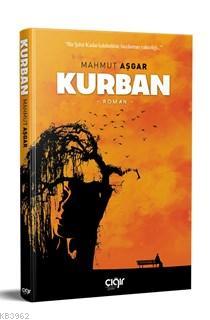  Kurban | Mahmut Aşkar | Çığır Yayınları | 9786057577504 | 