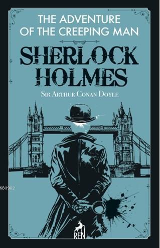 Sherlock Holmes: The Adventure Of The Creeping Man