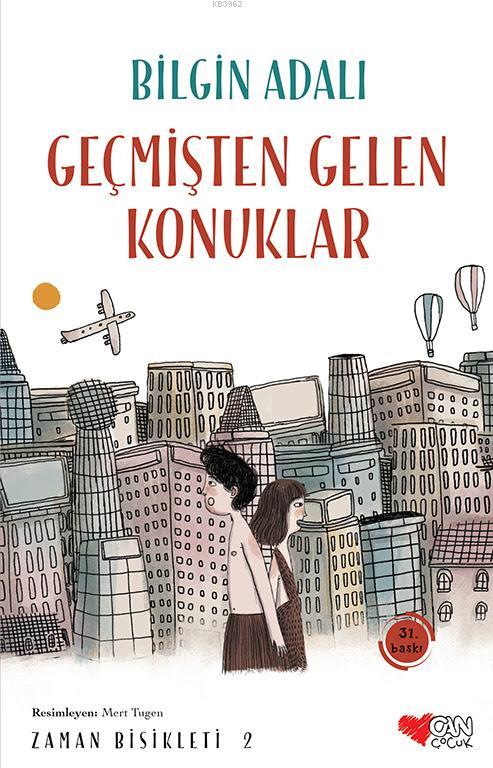 Geçmişten Gelen Konuklar; Zaman Bisikleti 2