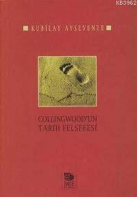 Collingwood'un Tarih Felsefesi