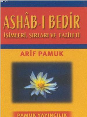Ashab-ı Bedir (Dua-013); İsimleri, Sırları ve Fazileti
