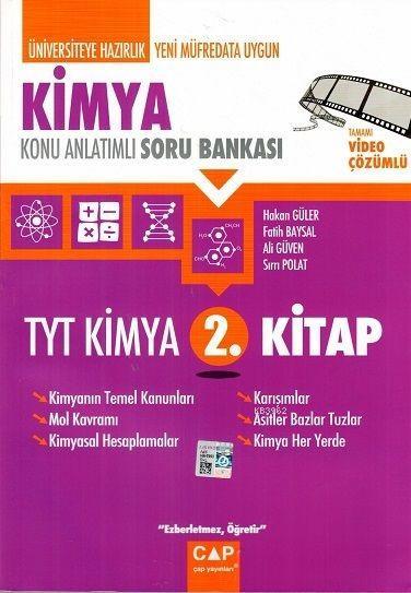 Çap Yayınları Üniversiteye Hazırlık Kimya TYT Kimya Konu Anlatımlı Soru Bankası 2. Kitap Çap 