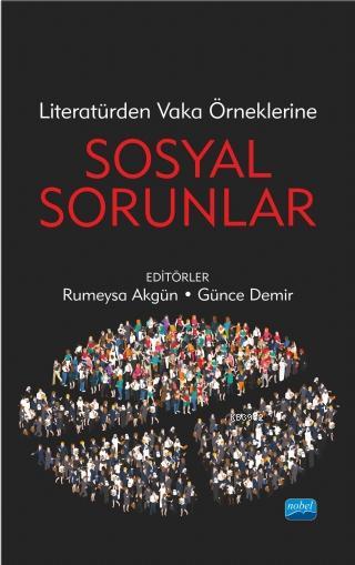 Literatürden Vaka Örneklerine Sosyal Sorunlar