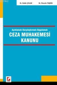 Açıklamalı-Karşılaştırmalı-Uygulamalı Ceza Muhakemesi Kanunu